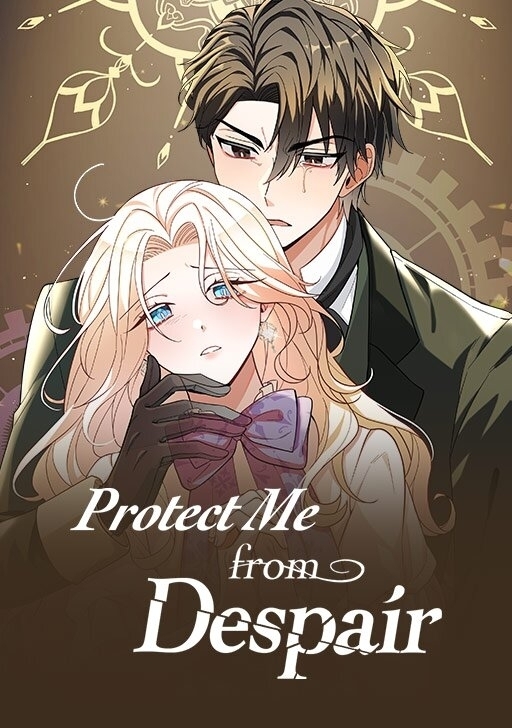 Protect Me from Despair